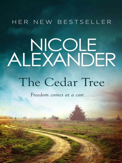 Title details for The Cedar Tree by Nicole Alexander - Available